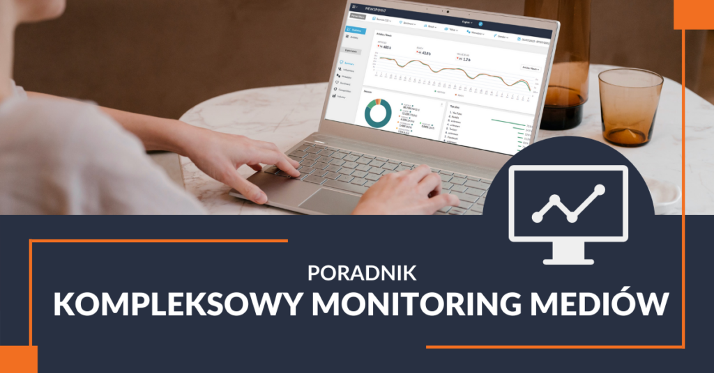 Kompleksowy monitoring mediów - poradnik