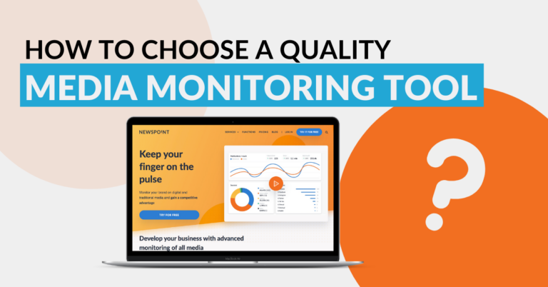 How to choose a quality media monitoring tool