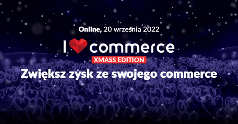 I love commerce 2022