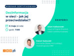 Szkolenie online IMM: Dezinformacja w sieci – jak jej przeciwdziałać?